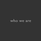 who we are